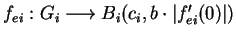 ${f}_{ei}:{G}_{i}\longrightarrow B_{i}(c_i,{b}\cdot \vert{f}^\prime_{ei}(0)\vert)$