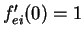 $f^\prime_{ei}(0)=1$