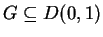 $G\subseteq D(0,1)$