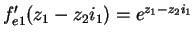 $f^\prime_{e1}(z_{1}-z_{2}i_{1})=e^{z_{1}-z_{2}i_{1}}$