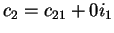 $c_2=c_{21}+0i_1$