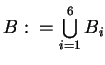 $B:=\bigcup\limits_{i=1}^{6}B_{i}$