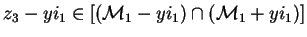 $z_3-yi_1\in[(\mathcal{M}_{1}-yi_1)\cap (\mathcal{M}_{1}+yi_1)]$