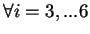 $\forall i=3,...6$