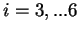 $i=3,...6$