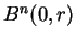 $B^{n}(0,r)$