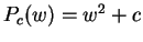 $P_{c}(w)=w^2+c$